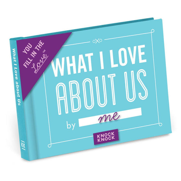 What I Love About Us - Fill In Book