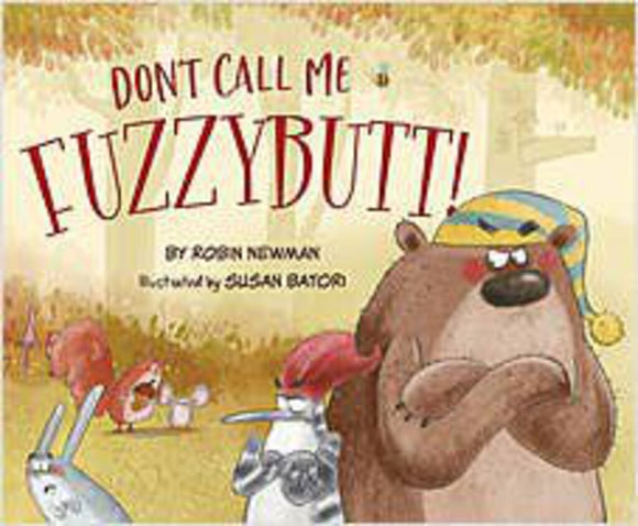 Don't Call Me FuzzyButt! Book