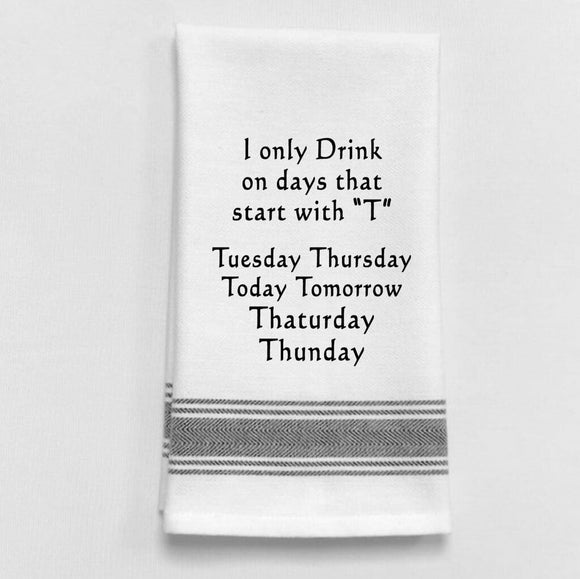 T.Towel - Only Drink On Days with T I-331