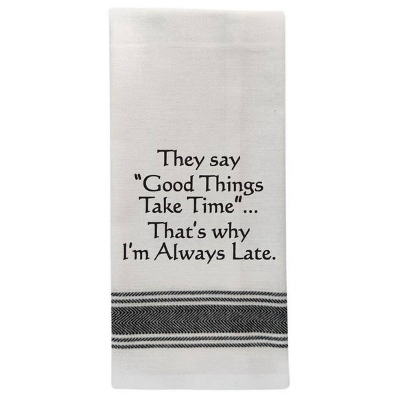 T.Towel - They Say Good Things Take Time T-160