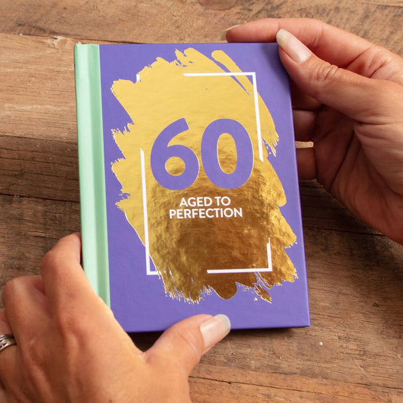 60 Aged To Perfection Book
