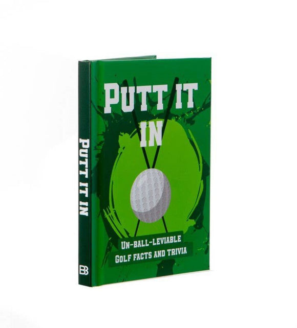 Putt It In - Golf Book