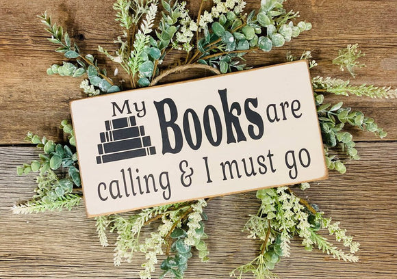 My Books Are Calling Sign