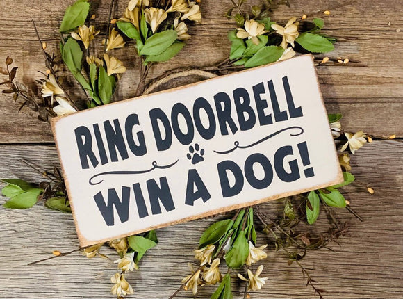Ring Doorbell Win A Dog Sign