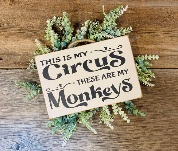 This is My Circus Sign