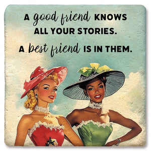 A Good Friend Knows Coaster