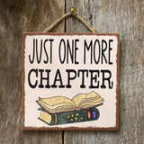 Just One More Chapter Sign