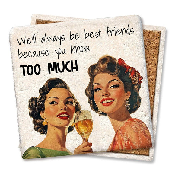 We'll Always Be Best Friends Coaster