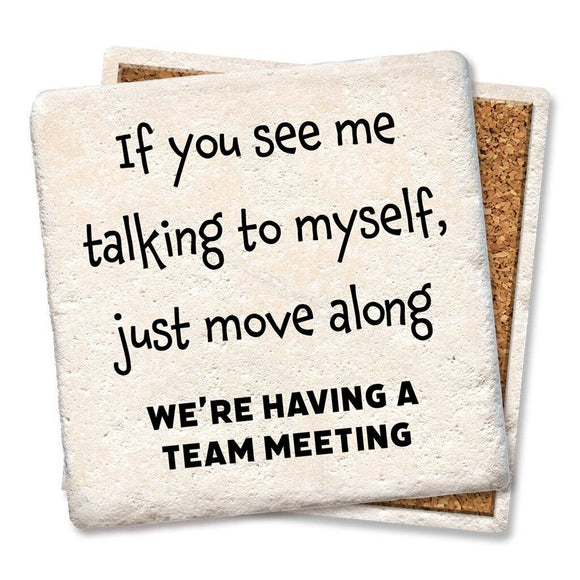 Talking To Myself Coaster