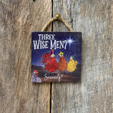 Three Wise Men Ornament, Seriously sign