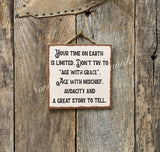 Your Time On Earth Sign