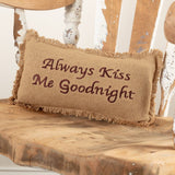 Always Kiss Me Goodnight Pillow