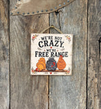 Free Range Sign