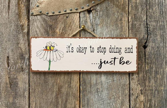 It's Okay To Stop Doing And Just Be, Affirmation, Book