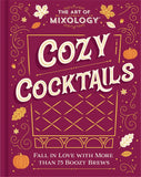 The Art of Mixology: Cozy Cocktails