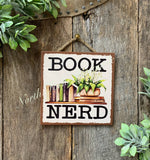 Book Nerd, Book Reader Gift, Book Lover, Book Sign