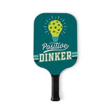 Positive Dinker Pickleball Paddle