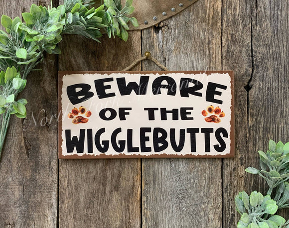 Beware of Wigglebutts, Porch Sign, Welcome Sign, Door Hanger