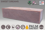 Sweet Dreams Soap: Cut into 10-4.5 oz- 1" bars