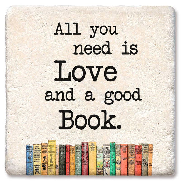 Coasters All You Need Is Love and a Good Book Coaster: Limestone