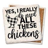 Coaster Yes I really do need all these chicken drink coaster: Limestone
