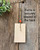 Drink Wine Read Books Be Happy, Wine Tag, Wine Sign