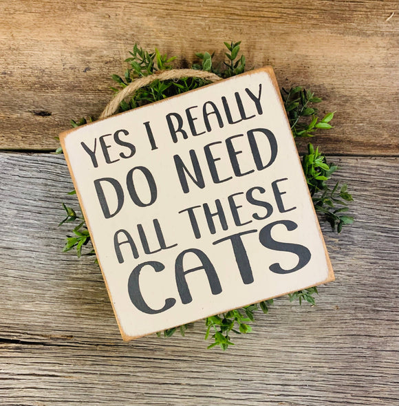 Yes I Really Do Need All These Cats, Cat Lady, Cat Gift