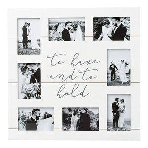 To Have And To Hold Shiplap Wedding Collage Frame