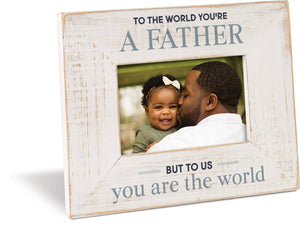 Father You Are The World Photo Frame (4x6 Photo)