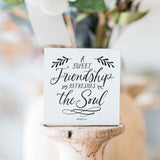 Friends Gift Small Sign, Sweet Friendship, Office Happy