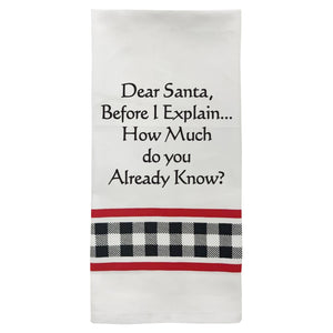 XC-305  Dear Santa before I explain…CHRISTMAS TOWEL