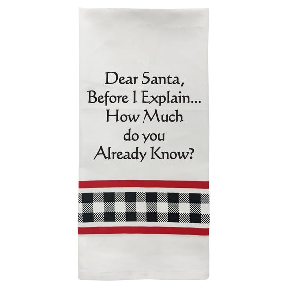 XC-305  Dear Santa before I explain…CHRISTMAS TOWEL